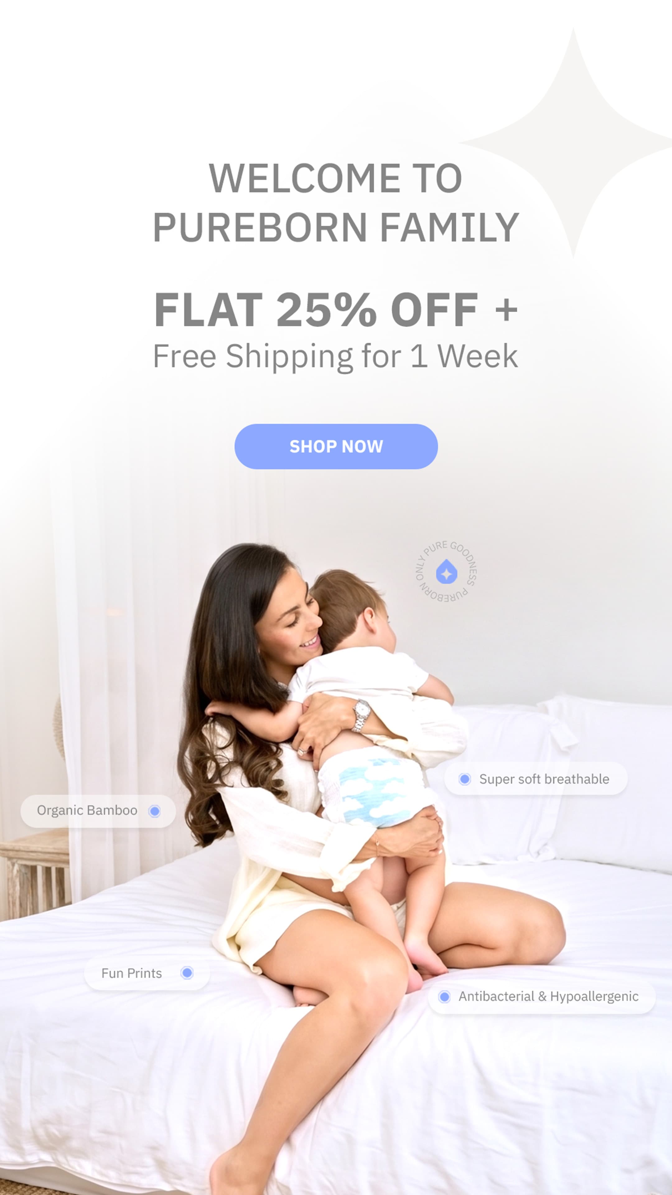 Welcome to the PureBorn family — flat 25% off plus free shipping for one week. Shop now