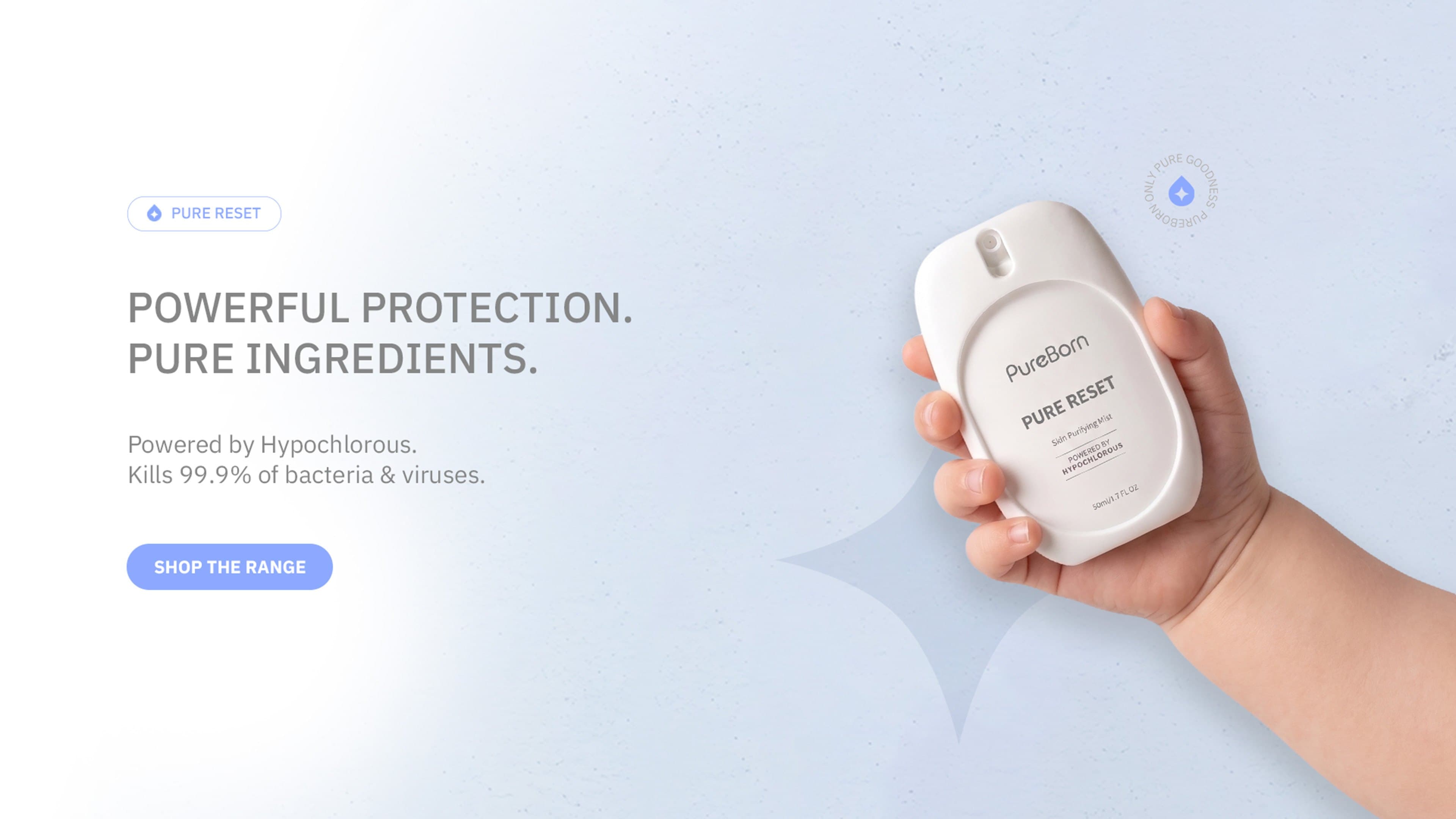Pure Reset — Powerful protection. Pure ingredients. Shop the range